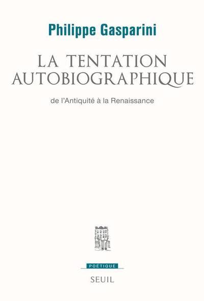 La tentation autobiographique