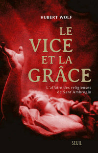 Le Vice et la Grâce