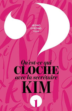 Qu'est-ce qui cloche avec la secrétaire Kim ?