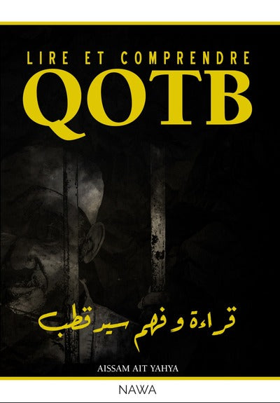 Lire et comprendre Qotb