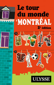 Le tour du monde à Montréal