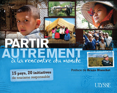 Partir autrement à la rencontre du monde