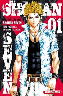 Shonan Seven - GTO Stories - tome 01
