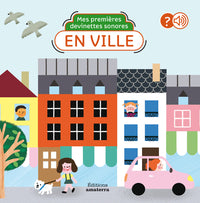 Mes premières devinettes sonores en ville