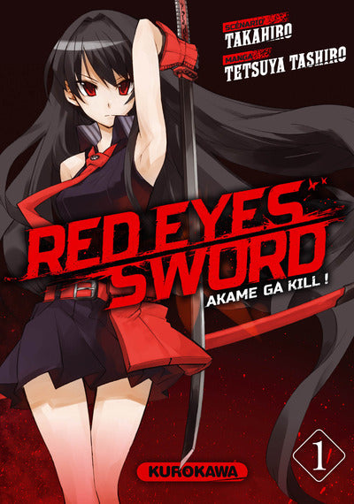 Red Eyes Sword - Akame ga Kill ! - tome 01