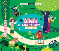 Et si c'était toi le Petit Chaperon rouge