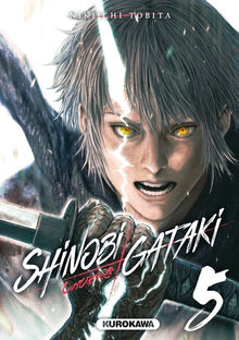 Shinobi Gataki - tome 05