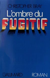 L'Ombre du fugitif