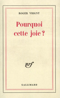 pourquoi cette joie ?