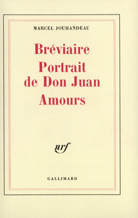 Bréviaire - Portrait de Don Juan - Amours