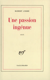 Une passion ingénue