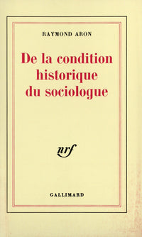 De la condition historique du sociologue