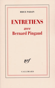entretiens avec Bernard Pingaud