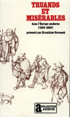 Truands et misérables dans l'Europe moderne