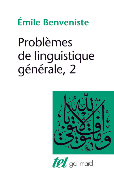 Problèmes de linguistique générale (Tome 2)
