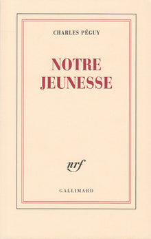 Notre jeunesse / De la raison