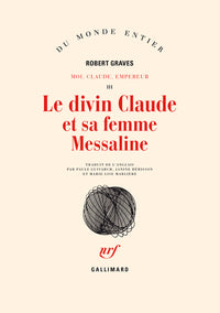 Le divin Claude et sa femme Messaline