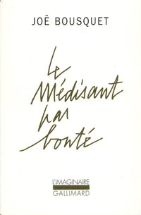 Le médisant par bonté