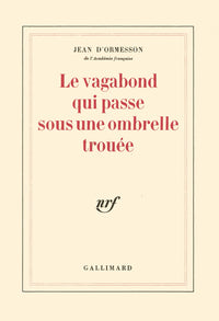 Le vagabond qui passe sous une ombrelle trouée