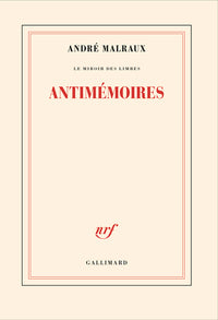 Le Miroir des Limbes - Antimémoires