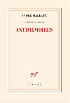 Le Miroir des Limbes - Antimémoires