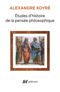 Études d'histoire de la pensée philosophique