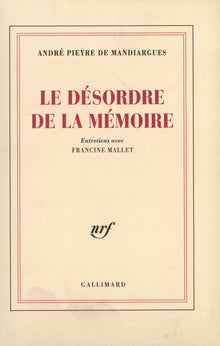 Le désordre de la mémoire