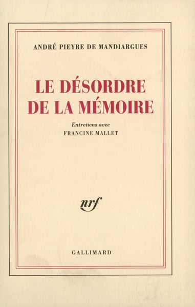 Le désordre de la mémoire