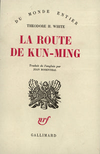 La route de Kun-Ming