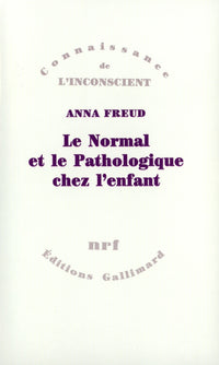 Le normal et le pathologique chez l'enfant