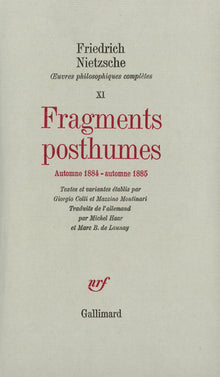 Œuvres philosophiques complètes, XI : Fragments posthumes