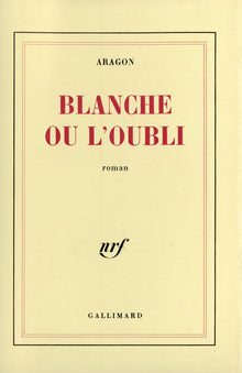 Blanche ou L'oubli