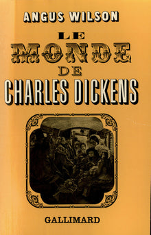 Le monde de Charles Dickens