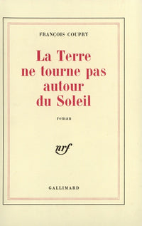 La Terre ne tourne pas autour du soleil