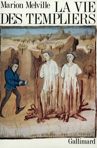la vie des templiers