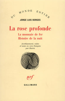 La rose profonde / La monnaie de fer / Histoire de la nuit