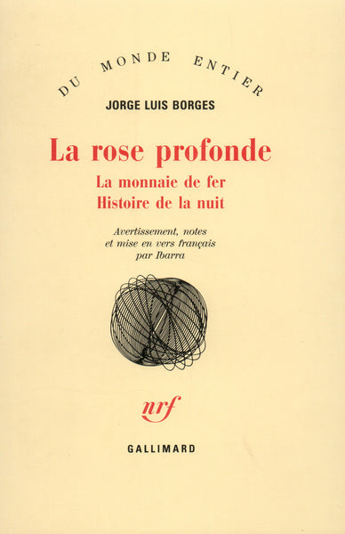 La rose profonde / La monnaie de fer / Histoire de la nuit