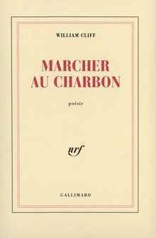Marcher au charbon