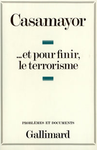 ... Et pour finir le terrorisme