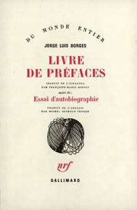 Livre de préfaces / Essai d'autobiographie