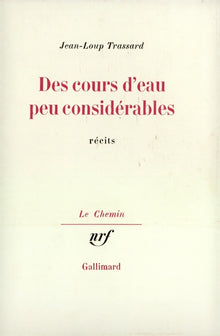 Des cours d'eau peu considérables