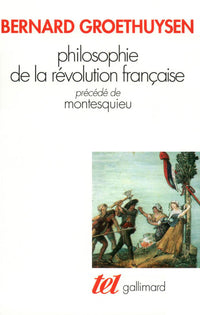 philosophie de la révolution française / montesquieu