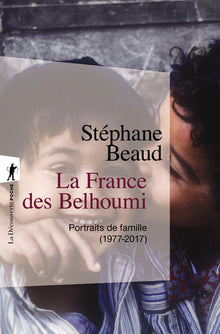 La France des Belhoumi - Portraits de famille