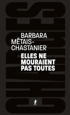 Elles ne mouraient pas toutes