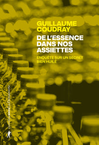 De l'essence dans nos assiettes