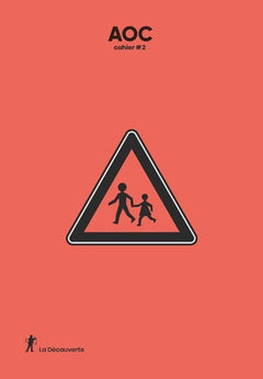 Cahier AOC - numéro 2 Attention école