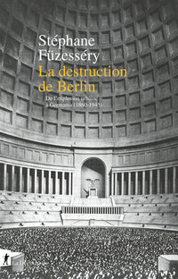 La destruction de Berlin