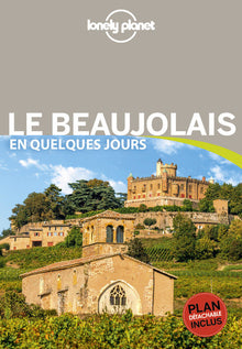 Le Beaujolais en quelques jours