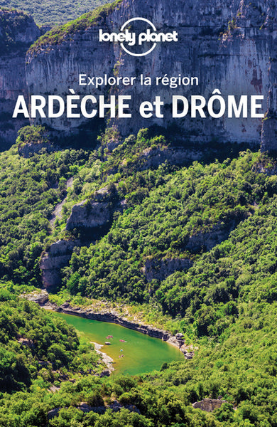 Ardèche et Drôme - Explorer la région