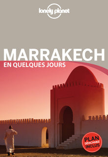 Marrakech en quelques jours